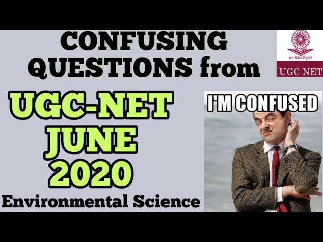🔴Most Confusing Questions of UGC-NET JUNE,2020 Environmental Science Paper