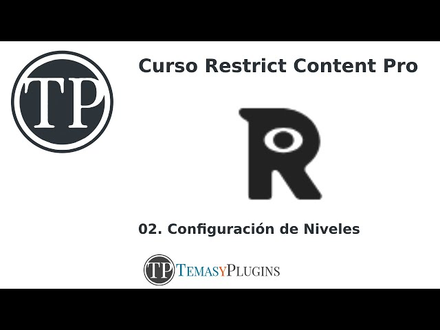 02. Curso Restrict Content Pro - Configuración de Niveles