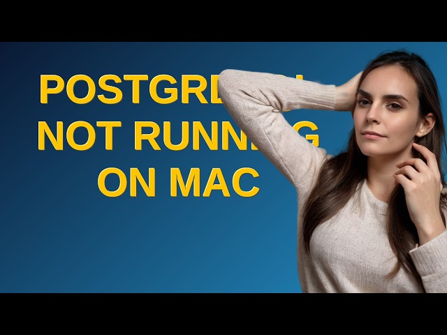 Dba: PostgreSQL not running on Mac