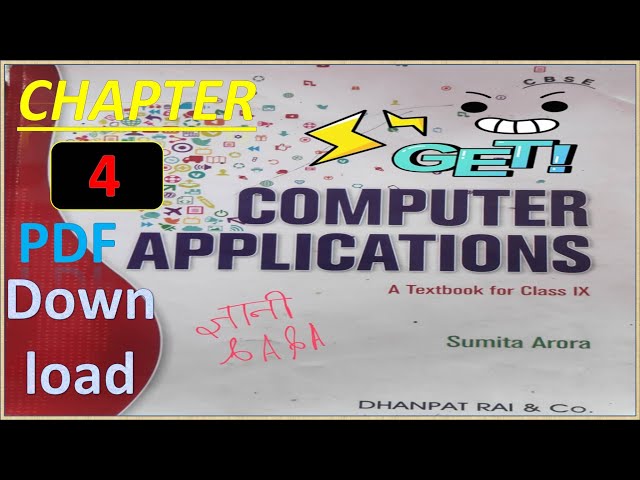 Chapter 4 Class 9th Computer #computerapplications,#ncert