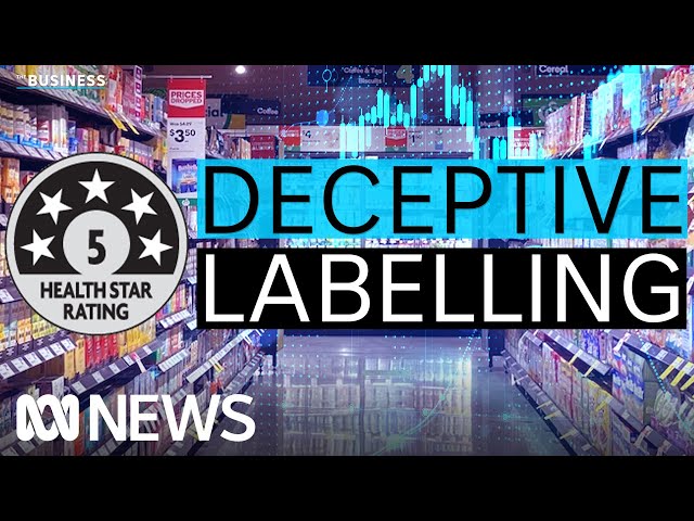 Health star ratings and food labelling to be overhauled | The Business | ABC News