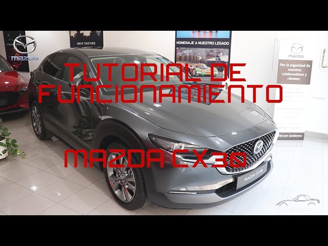 Tutorial de entrega Mazda CX30 2021 - Cómo es un proceso de entrega! 🚗🚗