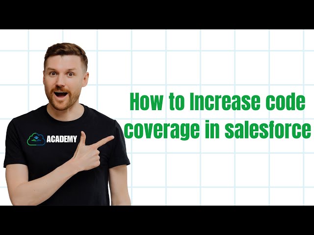 How to Increase code coverage in salesforce || Salesforce Apex for Beginners
