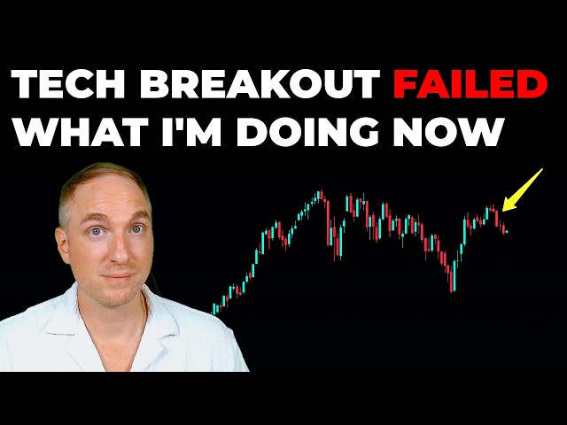 Tech Breakout FAILED.. What I'm Doing Now