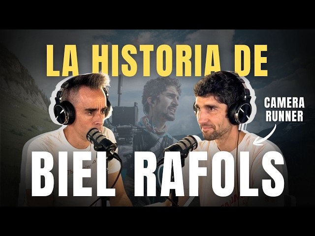 BIEL RAFOLS: THE CAMERAMAN WHO CHANGED TRAIL RUNNING | FIND YOUR EVEREST PODCAST