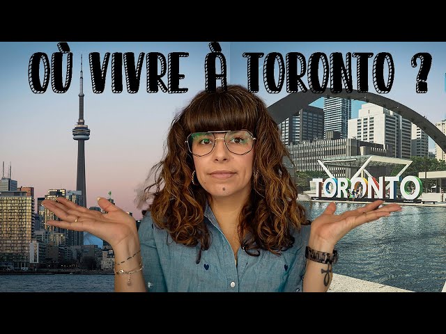 Quel quartier choisir à Toronto ?
