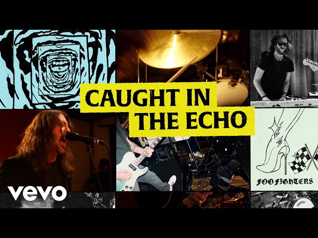 Foo Fighters - Caught in the Echo | Vevo Extended Play