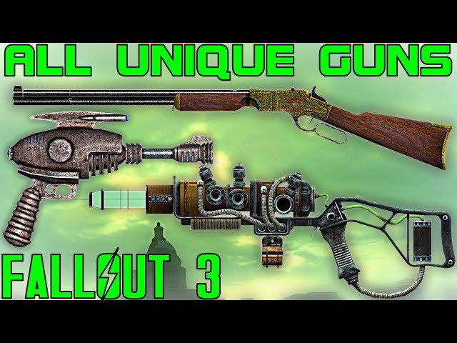 Fallout 3: All Unique Guns / Firearms Guide (Vanilla)