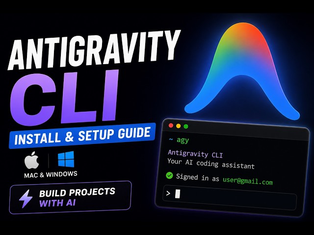 Google Antigravity CLI Tutorial | Install & Build Your First AI Project