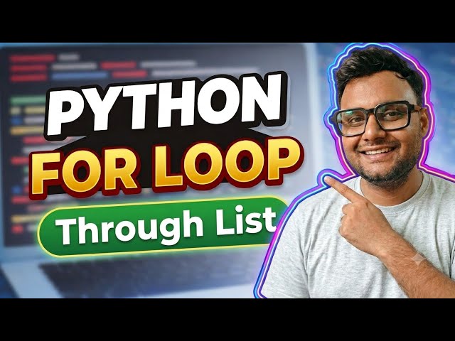 Python For Loop with List Explained in Bangla 🔥 | Python Tutorial for Beginners | Episode 8