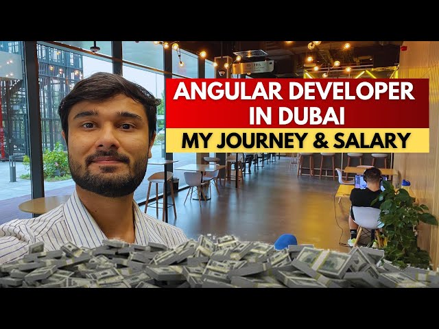 How I Got an Angular Developer Job in Dubai 🇦🇪 | Salary, Skills & My Real Journey