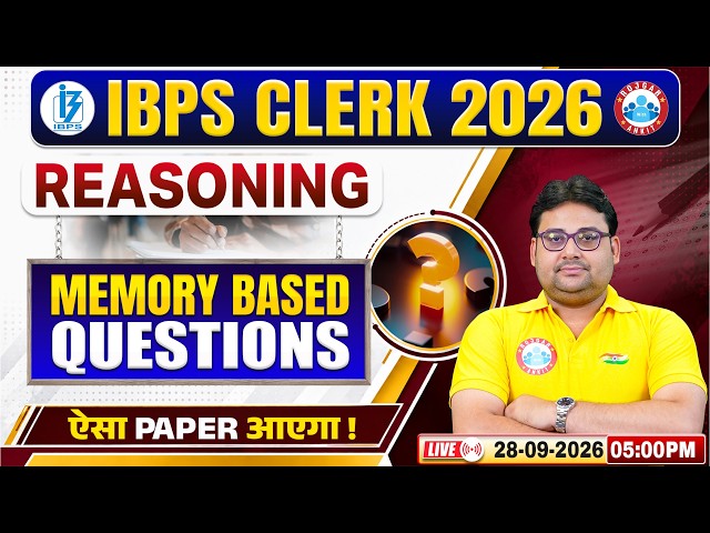 IBPS Clerk Reasoning 2026 | IBPS Clerk Reasoning Memory Based Questions | IBPS Clerk Reasoning MCQs
