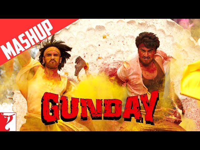 Mashup: Gunday | Ranveer Singh | Arjun Kapoor | Priyanka Chopra | Sohail Sen | Irshad Kamil