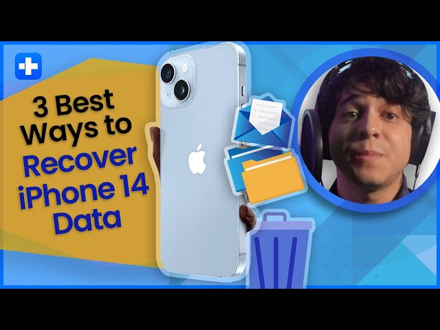 3 Best Ways to Recover iPhone 14 Data