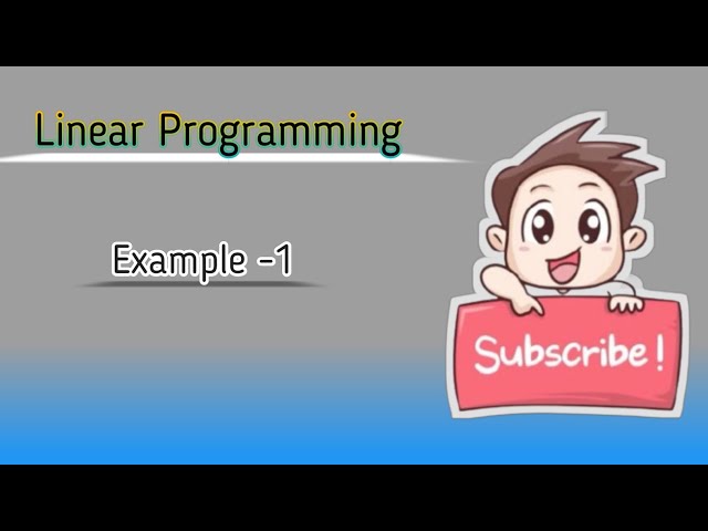 Class 12th Maths Chapter 12 | Introduction to Linear Programming | Example 1  | NCERT