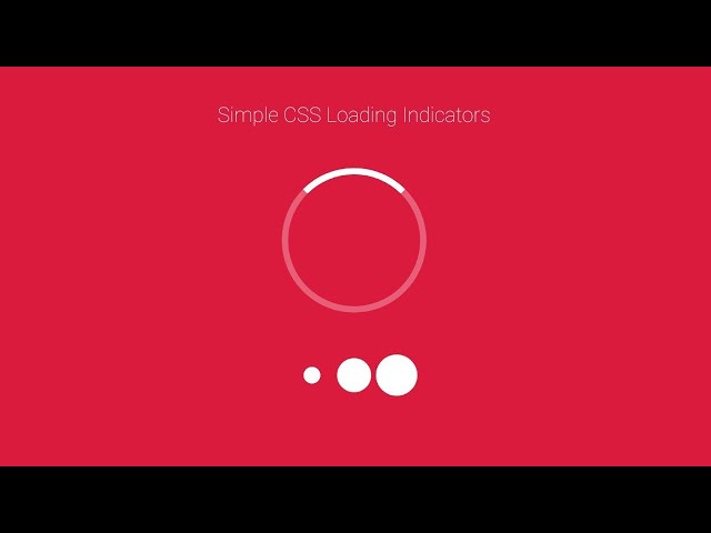 Creating Animated CSS Loader/Spinner - CSS3 tricks
