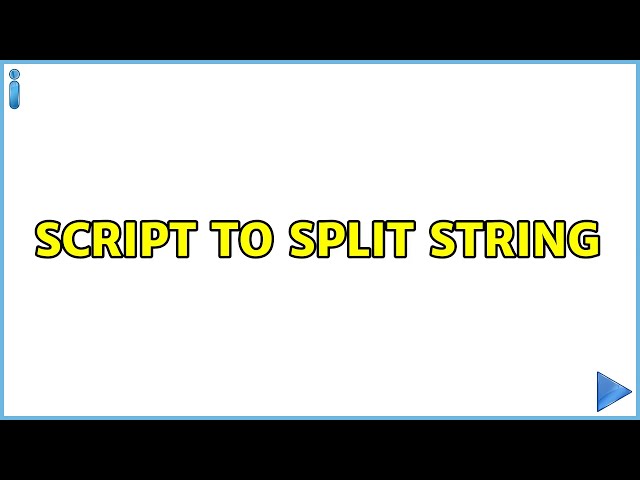 Unix & Linux: Script to split string (3 Solutions!!)