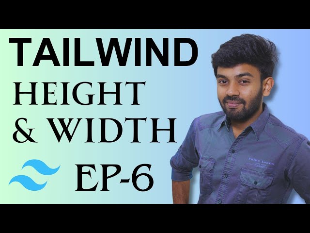 Width & Height in Tailwind  | Tailwind CSS Ep- 6 | code io - Tamil
