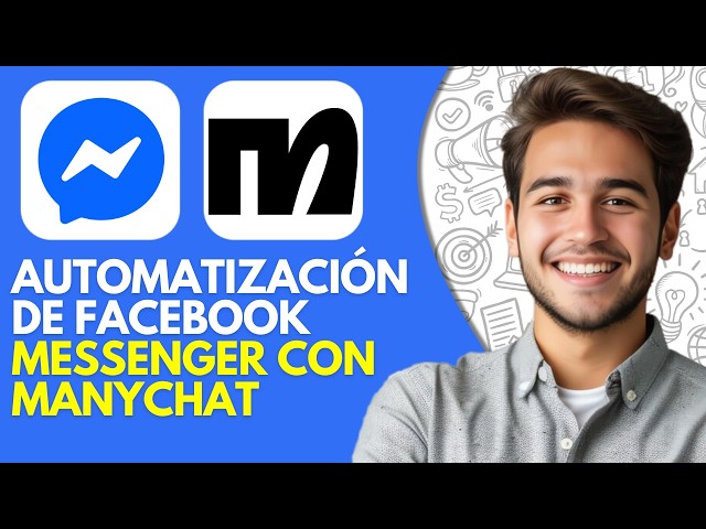 Tutorial de Automatización de Facebook Messenger con ManyChat (2026)