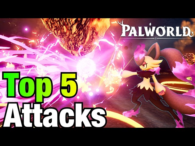 TOP 5 ATTACKS in Palworld | Strongest Active Skills