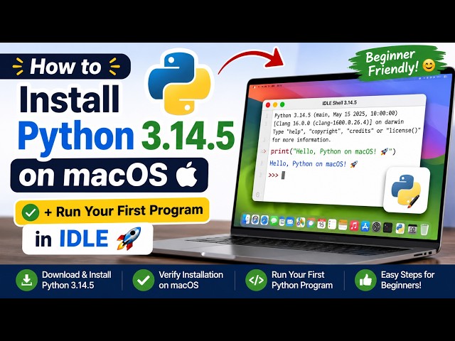 How to Install Python 3.14.5 on macOS 🍎 + Run Your First Program in IDLE 🚀