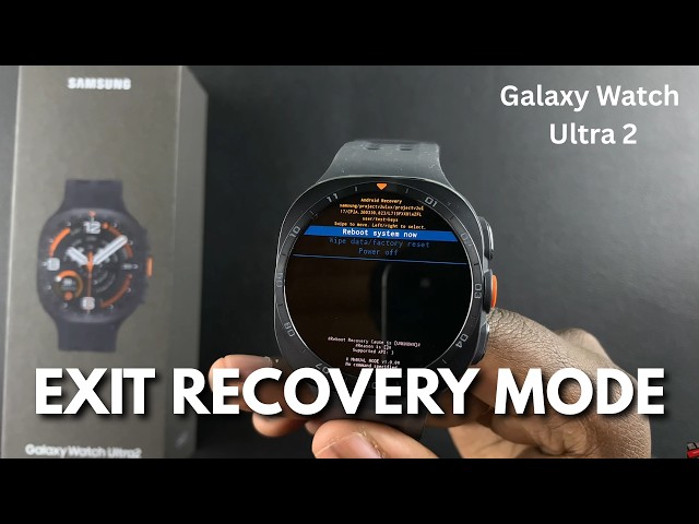 How To Exit Recovery Mode On Samsung Galaxy Watch Ultra 2