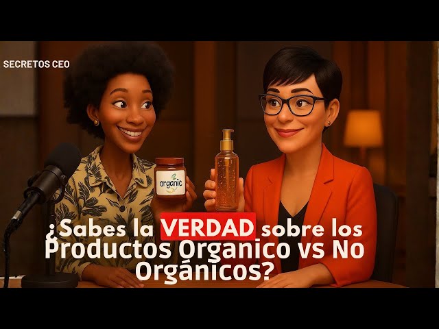 Do you know the TRUTH about Organic vs Non-Organic products?