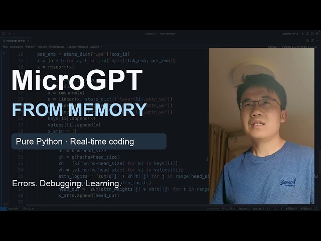 I Wrote MicroGPT from Memory | Pure Python, No Frameworks