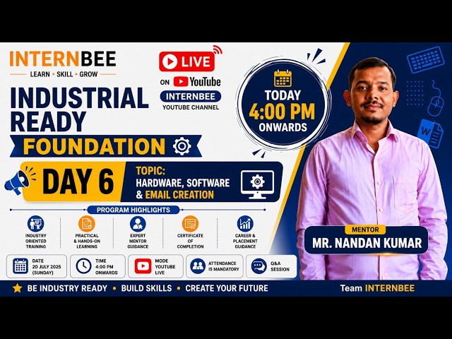 Industrial Ready Foundation | Day 6 | Hardware, Software & Email Creation | Live Class 2026