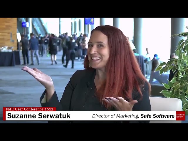 Safe Software x @SolutionsReview | Suzanne Serwatuk - Marketing Manager @ Safe Software