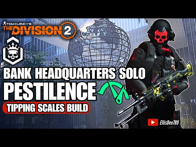 Escalation Bank Headquarters SOLO | PESTILENCE Tipping Scales Tank Build - The Division 2