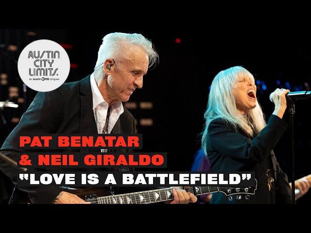 Pat Benatar & Neil Giraldo - Love is a Battlefield | Live From Austin City Limits TV