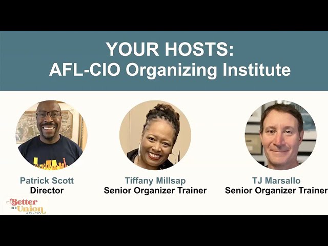 How to Organize Your Workplace | Expert Union Organizing Strategies | AFL-CIO Webinar