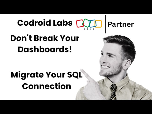Zoho Analytics: How to Migrate Your SQL Server Connection (2026 Update)