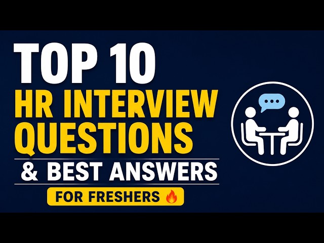 Most Asked HR Interview Questions | Freshers Prepare These 10 Questions | HR Round Preparation 2026
