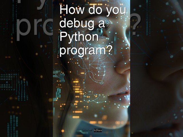 Today’s Question: How do you debug a #python program? #interviewprep #datascience #pythonprogramming