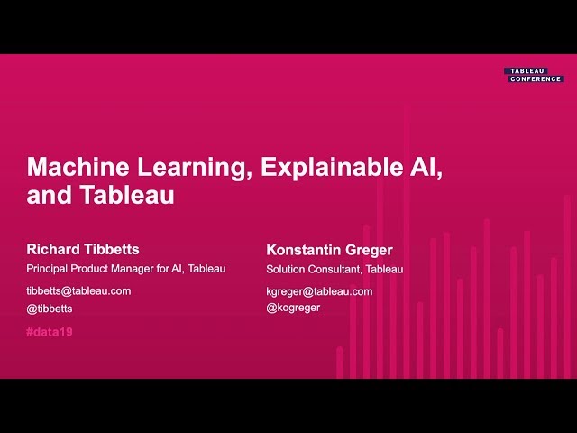 Machine Learning, Explainable AI, and Tableau