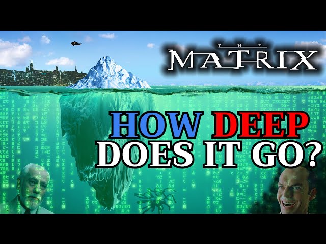 The Matrix Iceberg Explained
