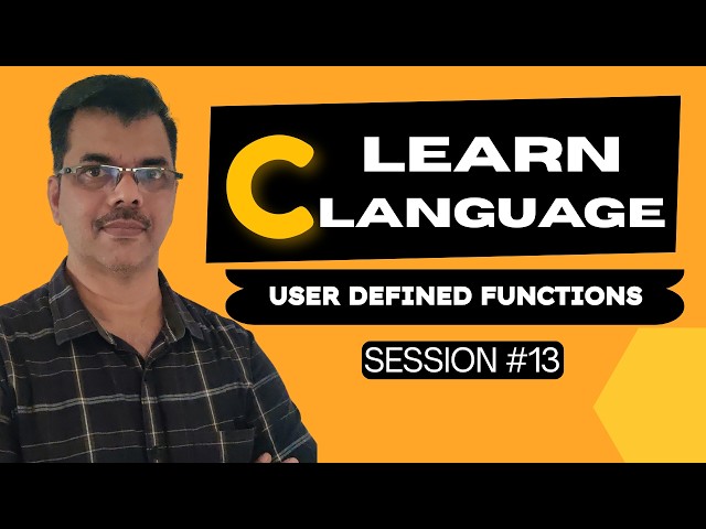 FREE C Language Course | Functions in C Language | Session #13