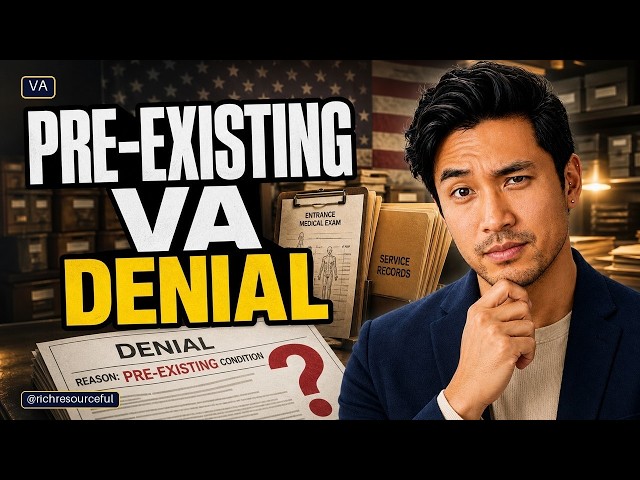 Denied as Pre-Existing? VA Must Prove 2 Things