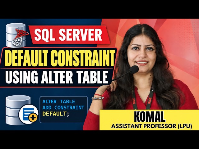 DEFAULT Constraint in SQL Using ALTER TABLE | DEFAULT Constraint with Example @komalkhanna6889