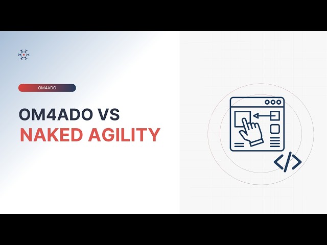 OpsHub Migrator for Microsoft Azure DevOps Vs Naked Agility
