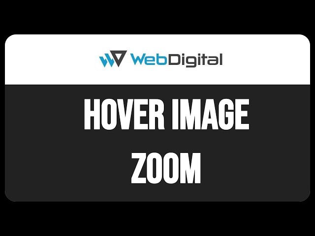 CSS Hover Zoom Effect - Make Your Images POP on Hover