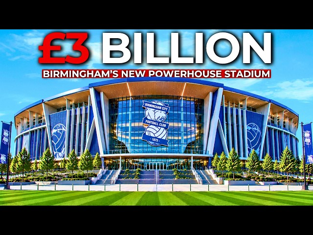 Inside BIRMINGHAM CITY's NEW £3 Billion Powerhouse STADIUM