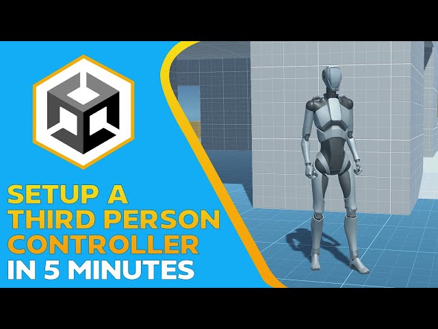 How to setup a Third Person Controller in Unity (in less than 5 minutes !)