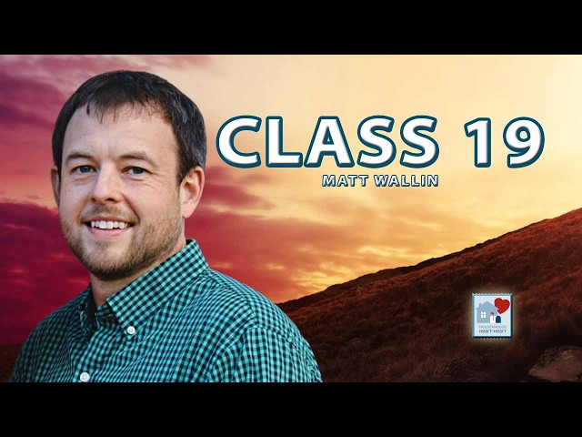 Discover the Big Picture of the Bible | Class 19