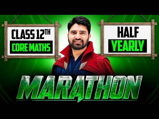 Class 12 Core Maths Half Yearly MARATHON 2026–27🎯 | Complete Maths Revision | Anurag Chauhan Sir