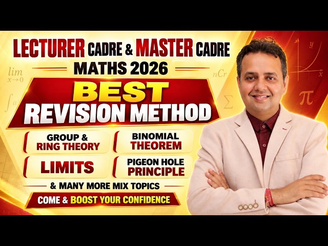 Lecturer Cadre & MC Math Quiz | Group & Ring Theory, Binomial Theorem, Limits, Pigeon Hole Principle
