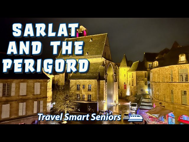 Sarlat-la-Canéda and a drive through the Perigord