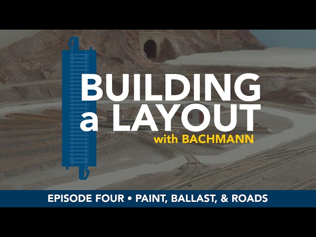 Building a Layout EP4: Paint, Ballast, and Roads